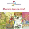Musikschule Kellenberger - Chum mir singes no einisch (Mix Band 1&2) - EP