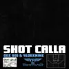 Dee Boi - Shot Calla (feat. 9lokknine) - Single